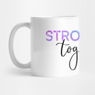 Stronger Together Version 2 Mug